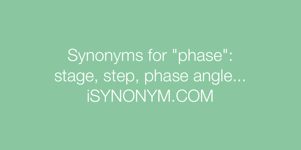 Synonyms phase