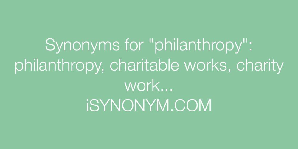 Synonyms philanthropy
