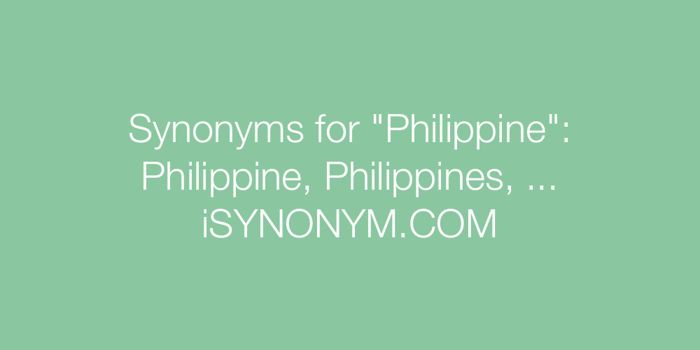 Synonyms Philippine