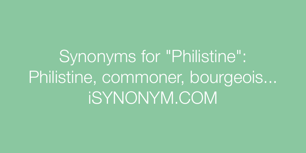 Synonyms Philistine