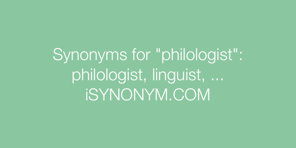 Synonyms philologist