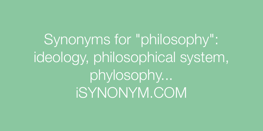 Synonyms philosophy