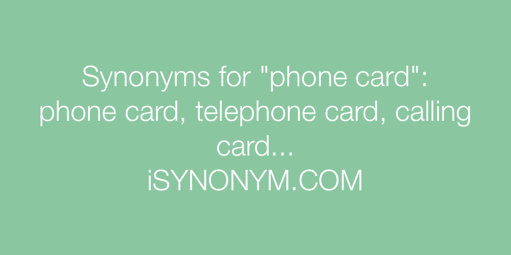 Synonyms phone card