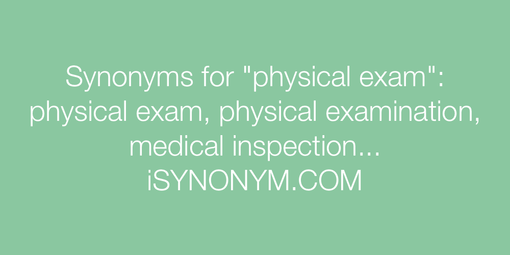 Synonyms physical exam