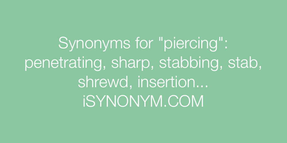 Synonyms piercing