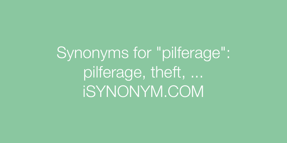 Synonyms pilferage