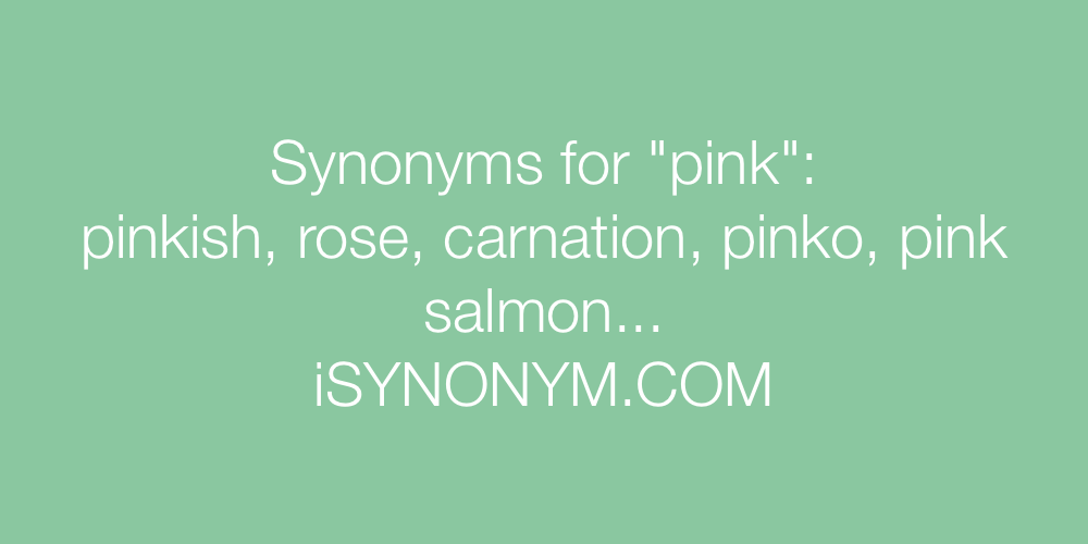 Synonyms pink