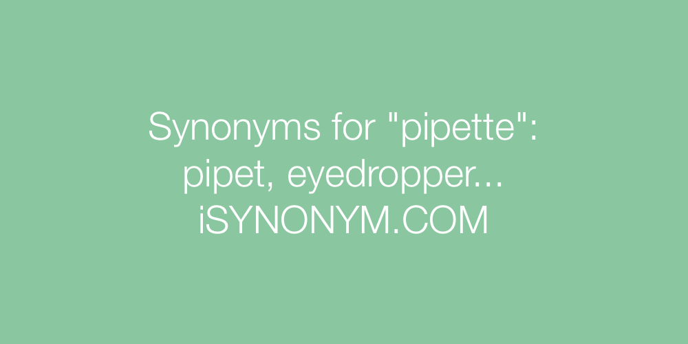 Synonyms pipette