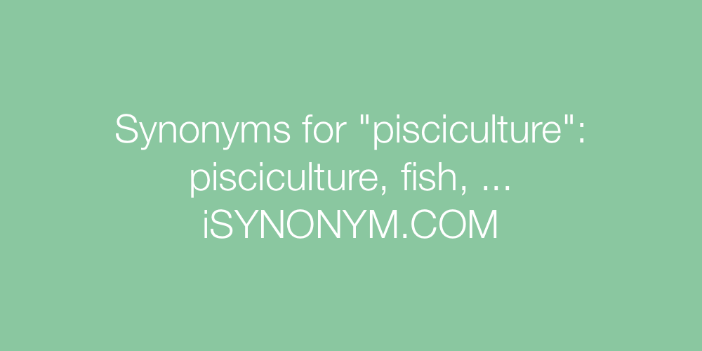Synonyms pisciculture