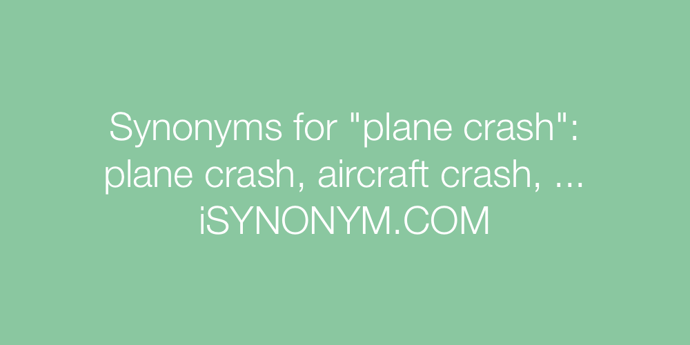 Synonyms plane crash
