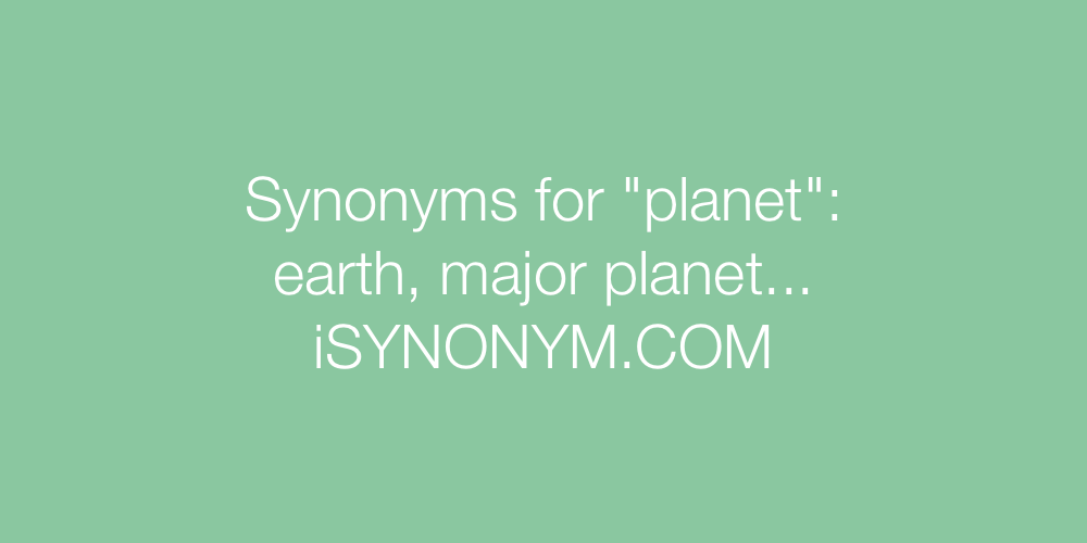 Synonyms planet