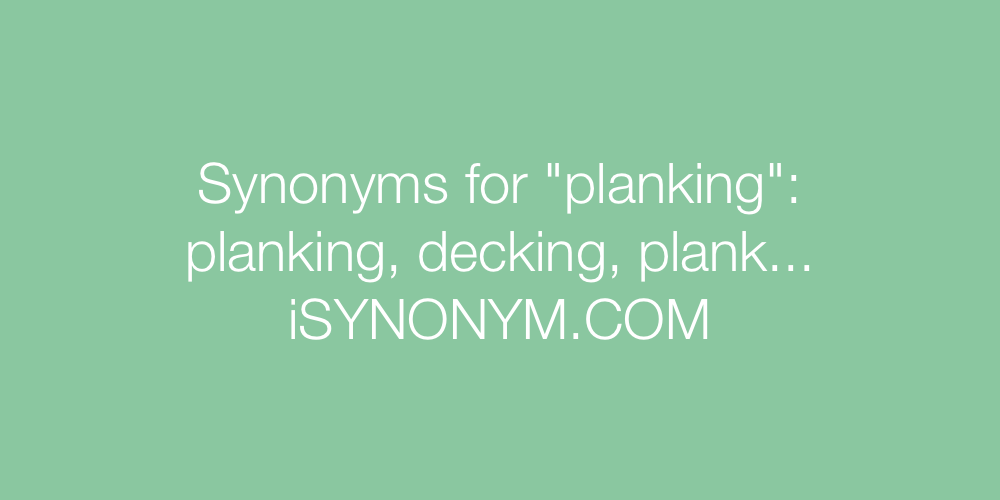 Synonyms planking
