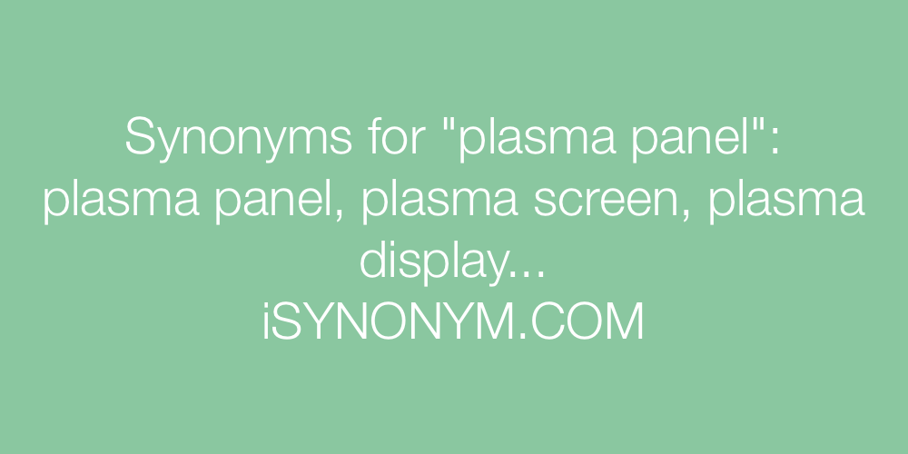 Synonyms plasma panel