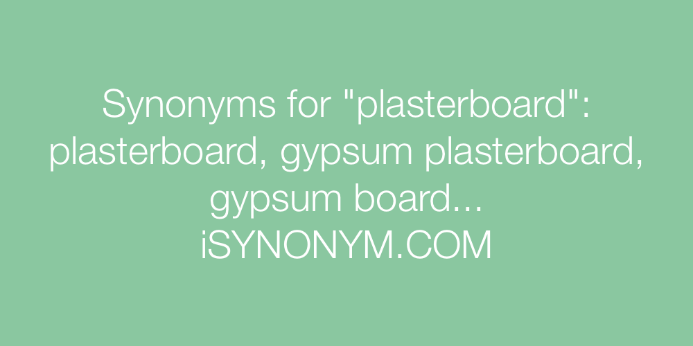 Synonyms plasterboard
