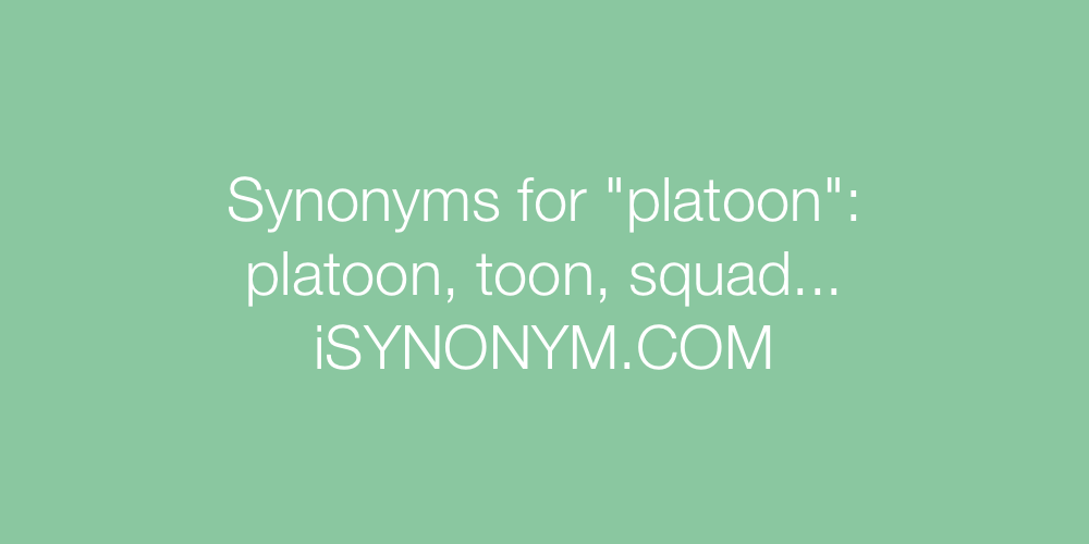 Synonyms platoon