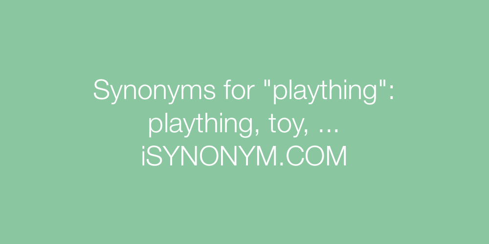 Synonyms plaything