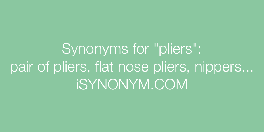 Synonyms pliers