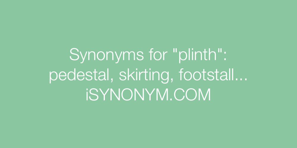 Synonyms plinth