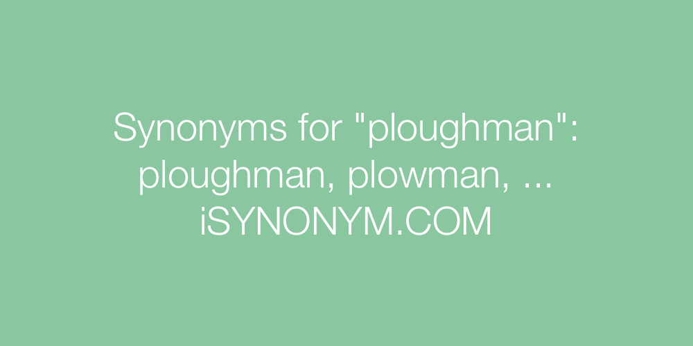 Synonyms ploughman