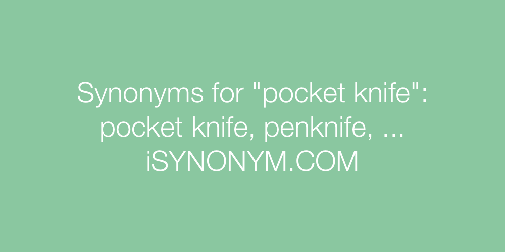 Synonyms pocket knife