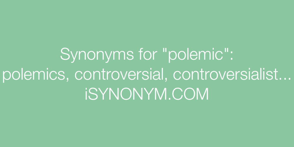 Synonyms polemic