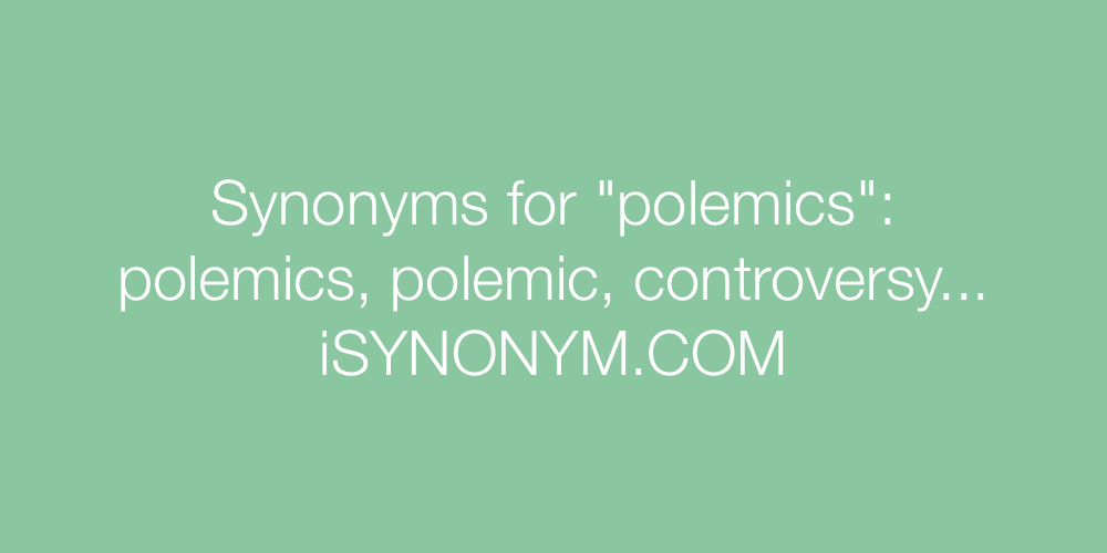 Synonyms polemics