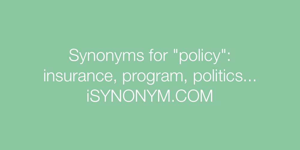 Synonyms policy