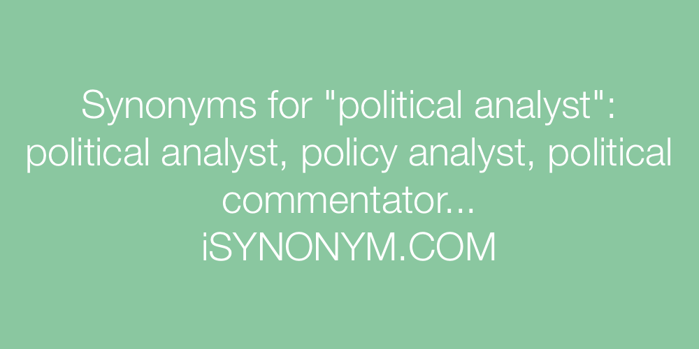 Synonyms political analyst