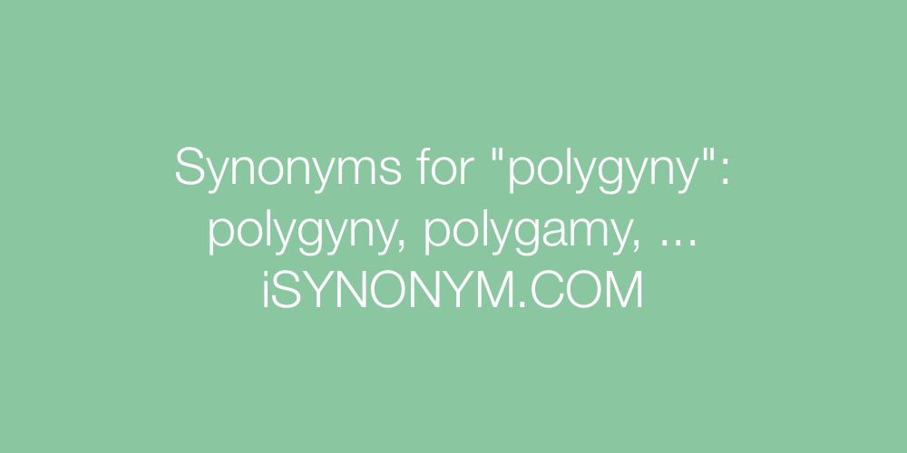 Synonyms polygyny