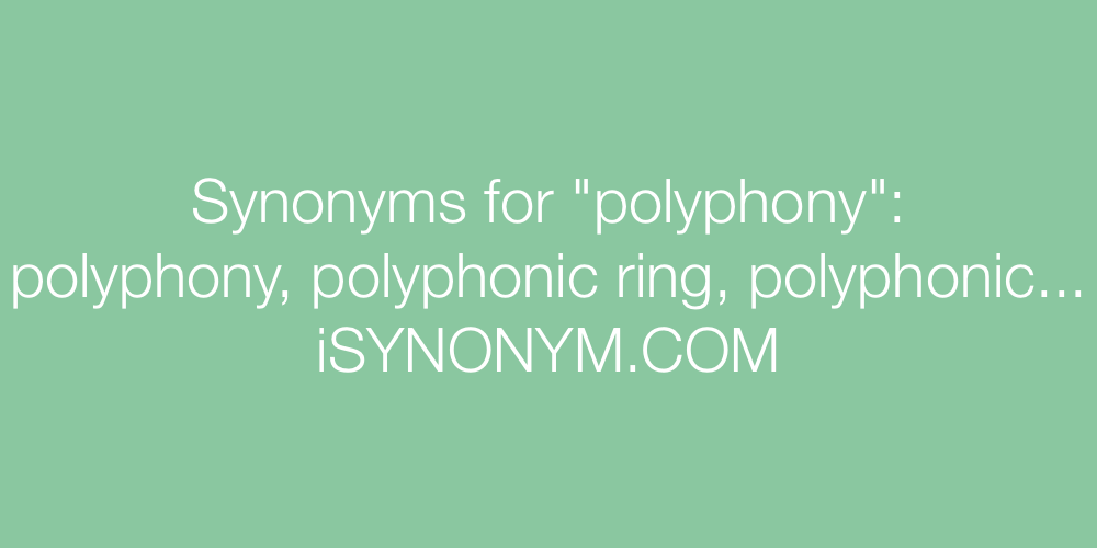 Synonyms polyphony