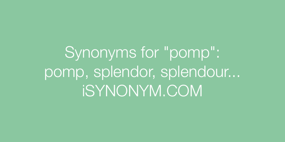 Synonyms pomp