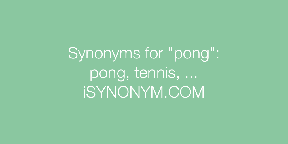 Synonyms pong