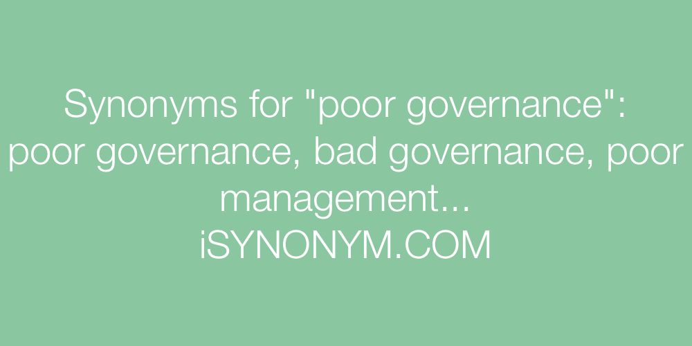 Synonyms poor governance