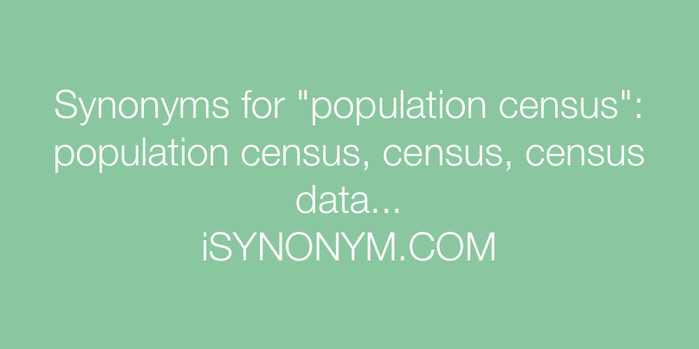 Synonyms population census