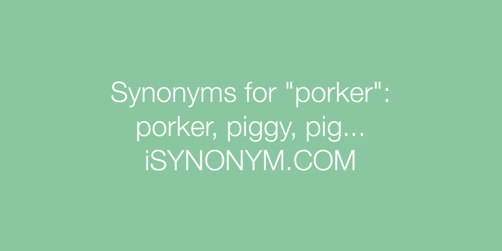 Synonyms porker