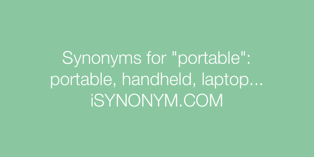 Synonyms portable