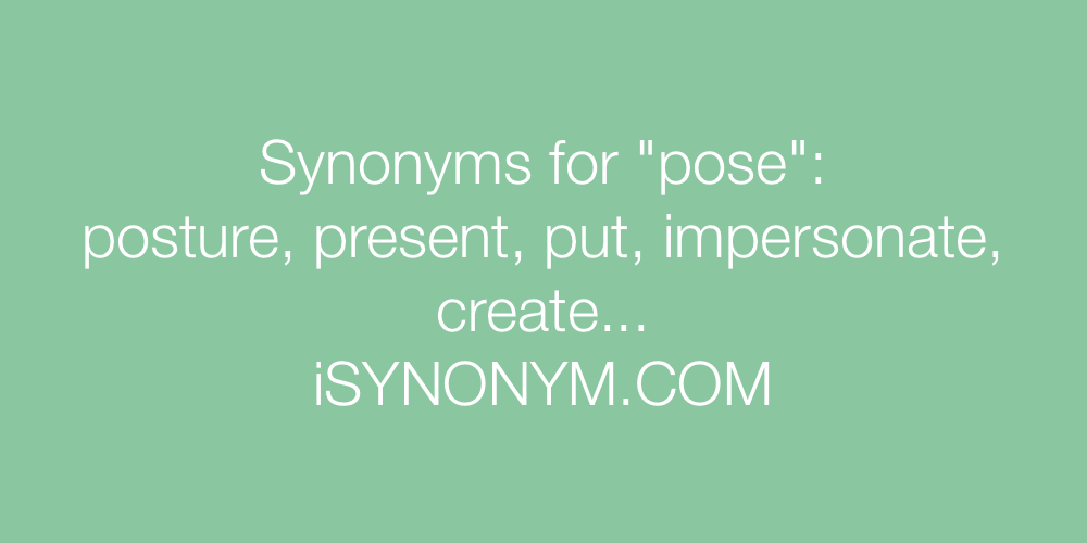 Synonyms pose