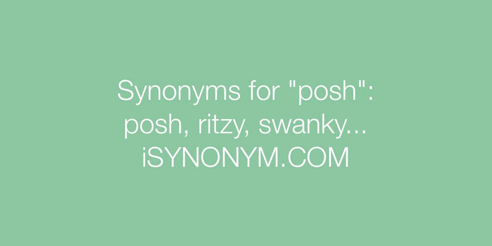 Synonyms posh