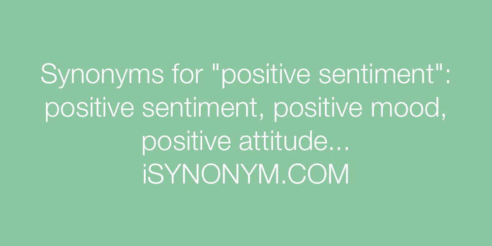 Synonyms positive sentiment