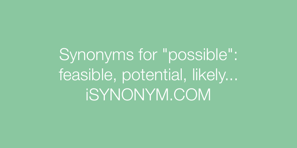 Synonyms possible