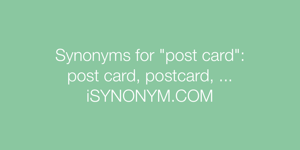 Synonyms post card