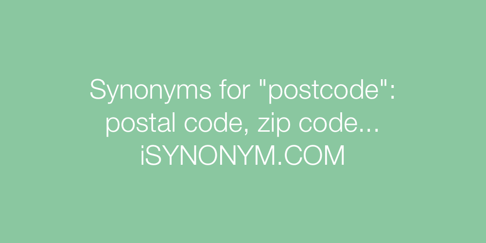 Synonyms postcode