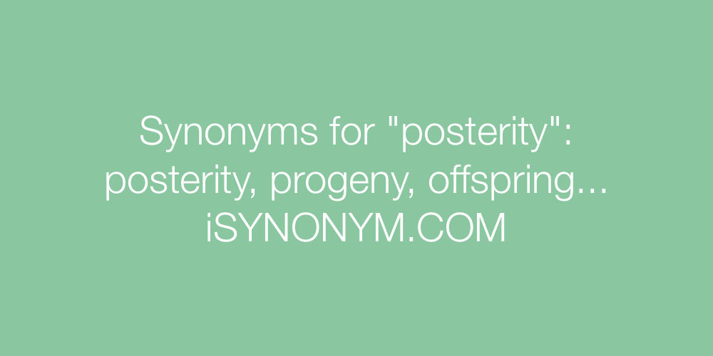 Synonyms posterity
