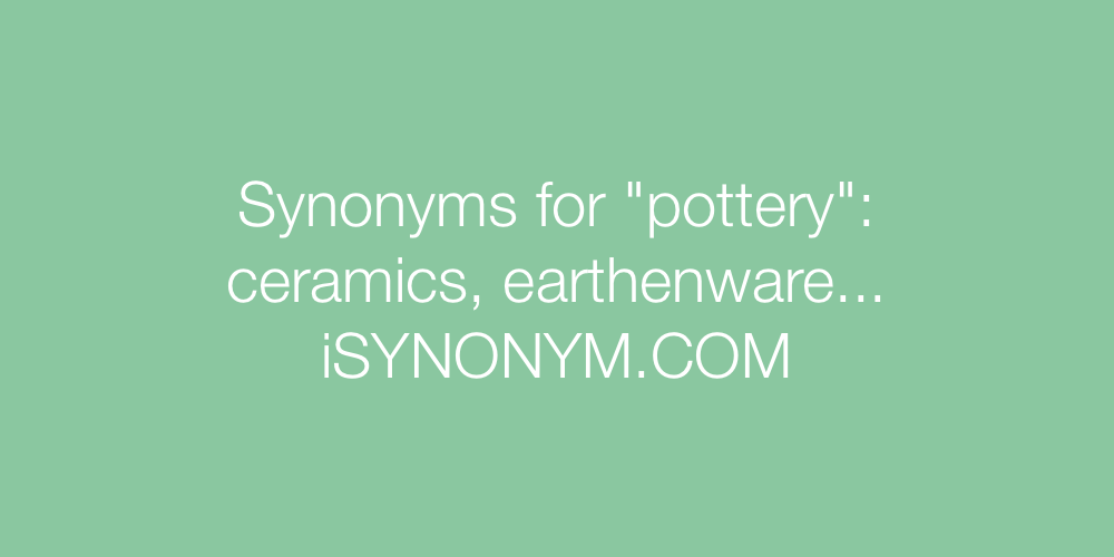 Synonyms pottery