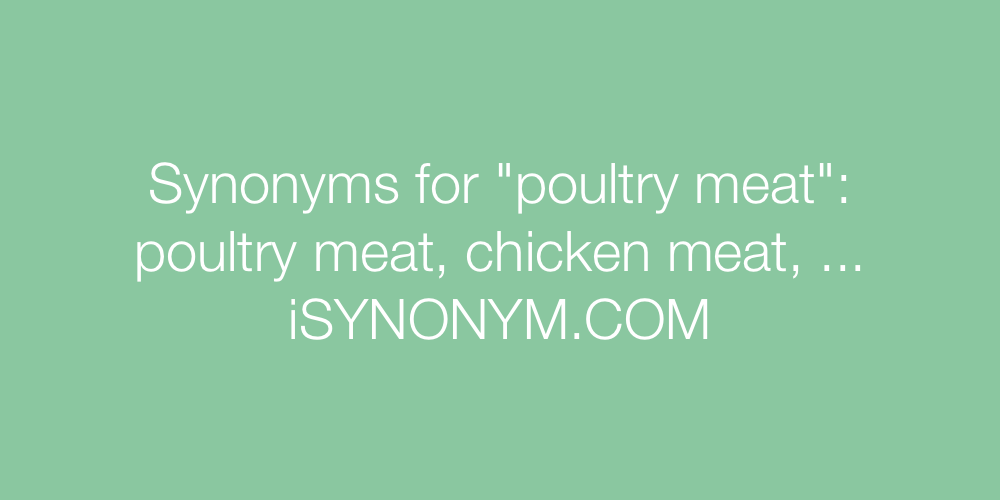 Synonyms poultry meat