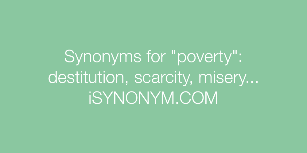 Synonyms poverty