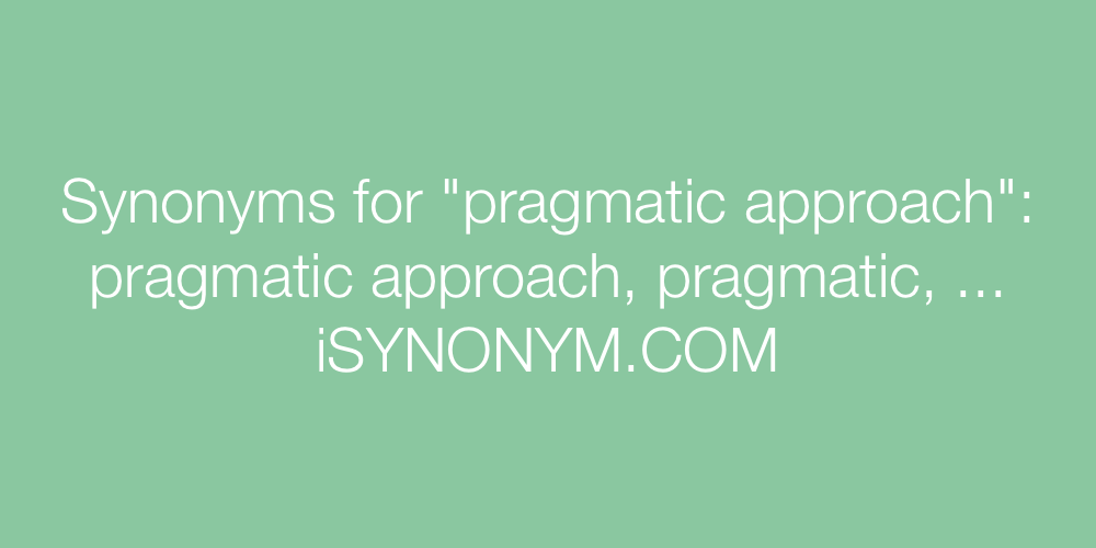 Synonyms pragmatic approach