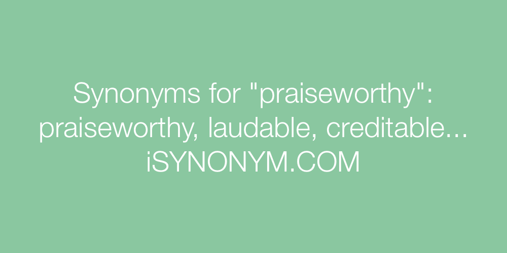 Synonyms praiseworthy
