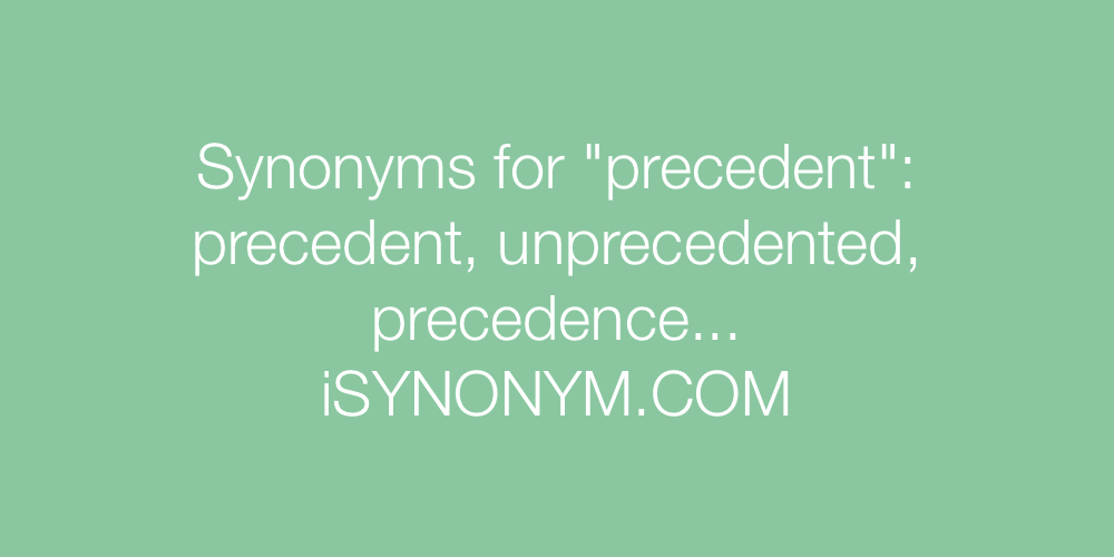 Synonyms precedent