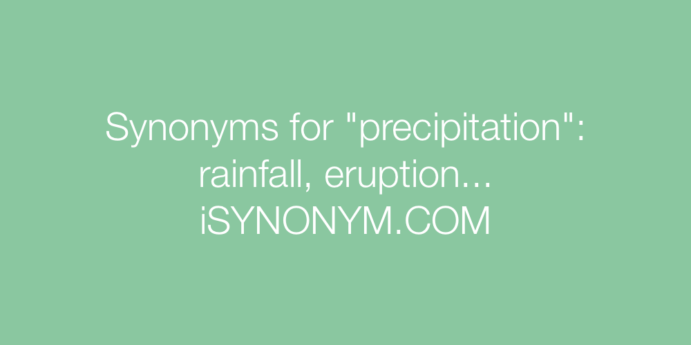 Synonyms precipitation